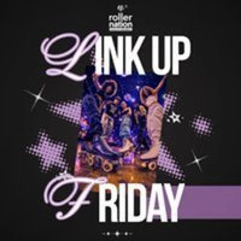 Link Up Friday at Rollernation 