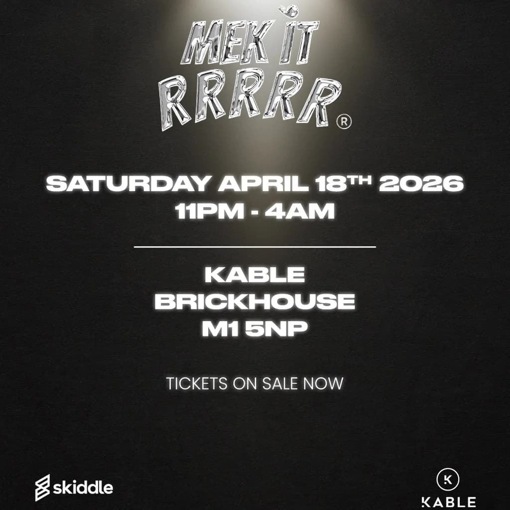 Mek It Rrrr at Kable