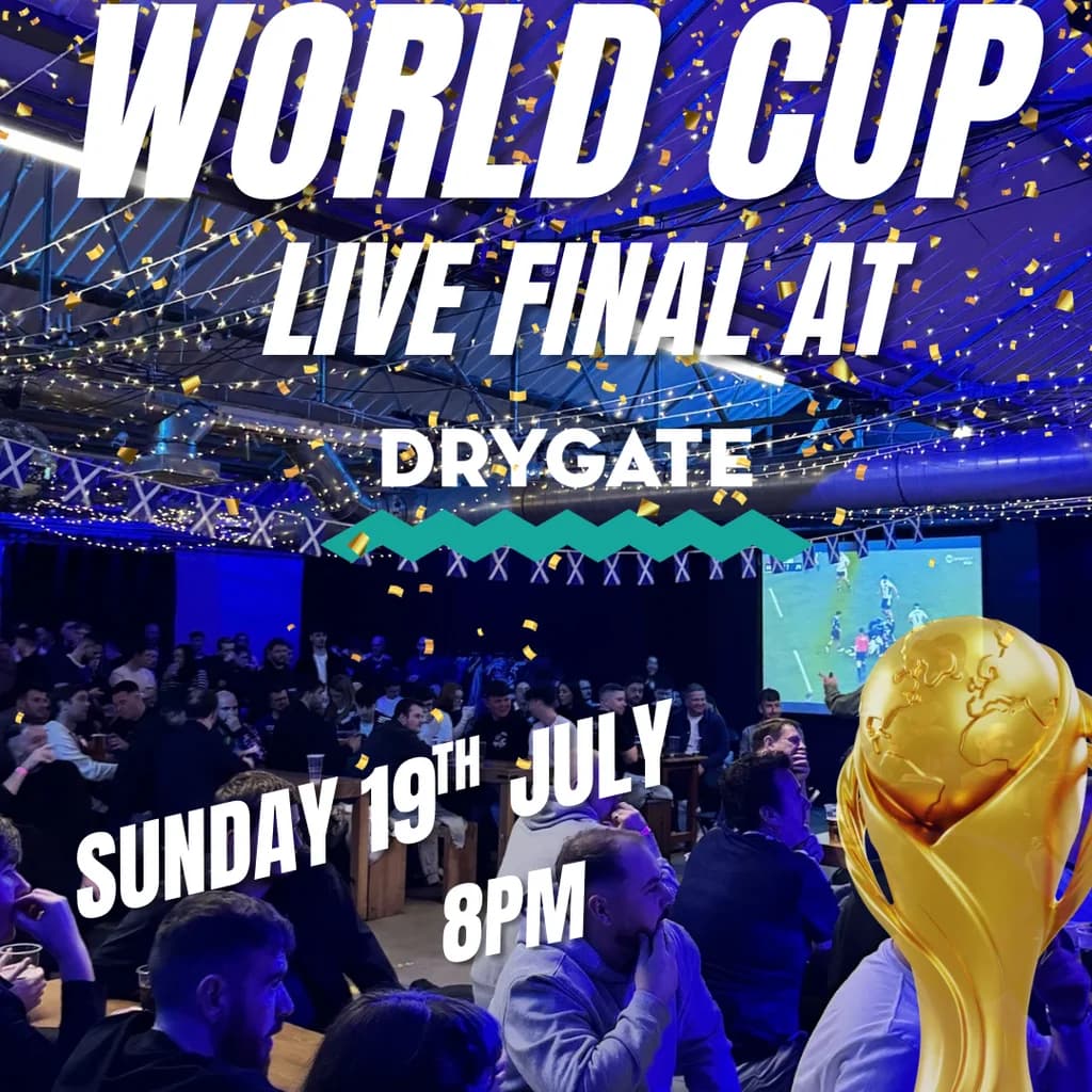 World Cup Final Fan Zone at Drygate