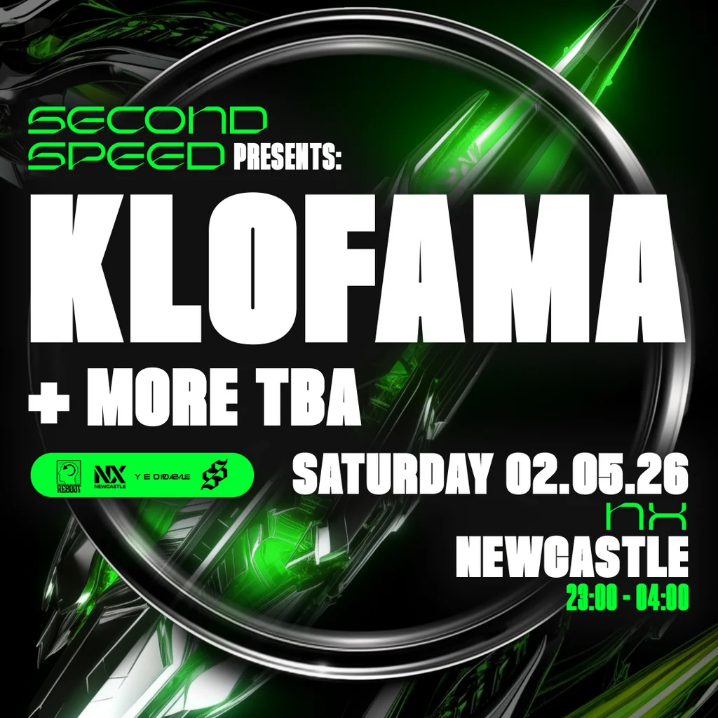 Second Sped: KLOFAMA + more at Newcastle NX