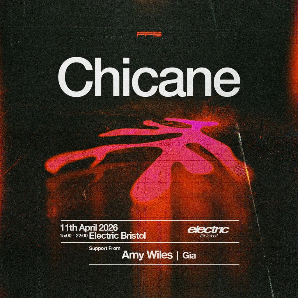 Chicane - Bristol at Electric Bristol