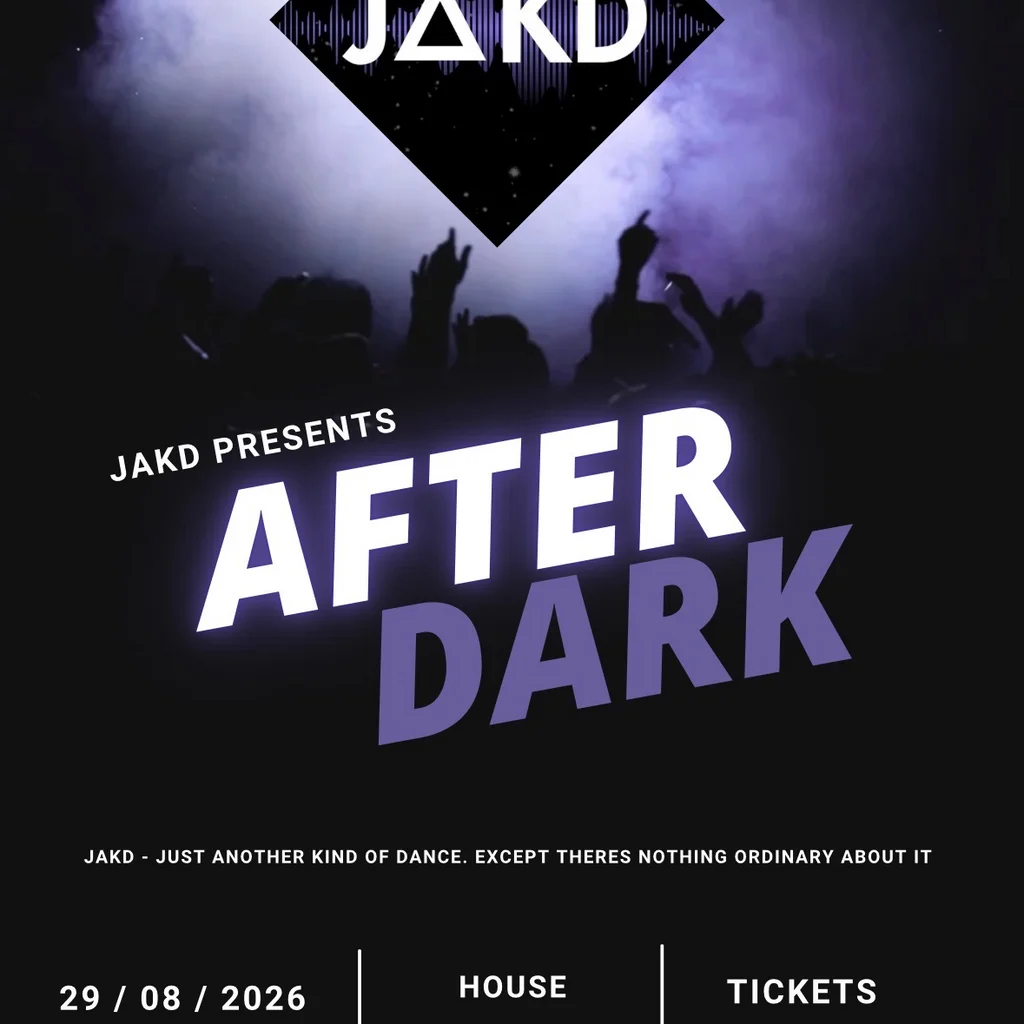 JAKD Presents After Dark