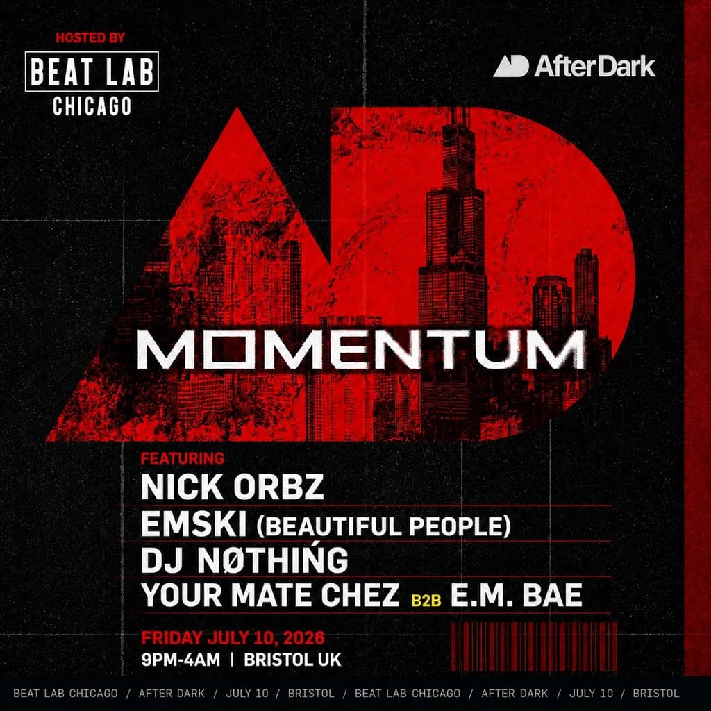 Beat Lab Chicago X Momentum at After Dark Bristol