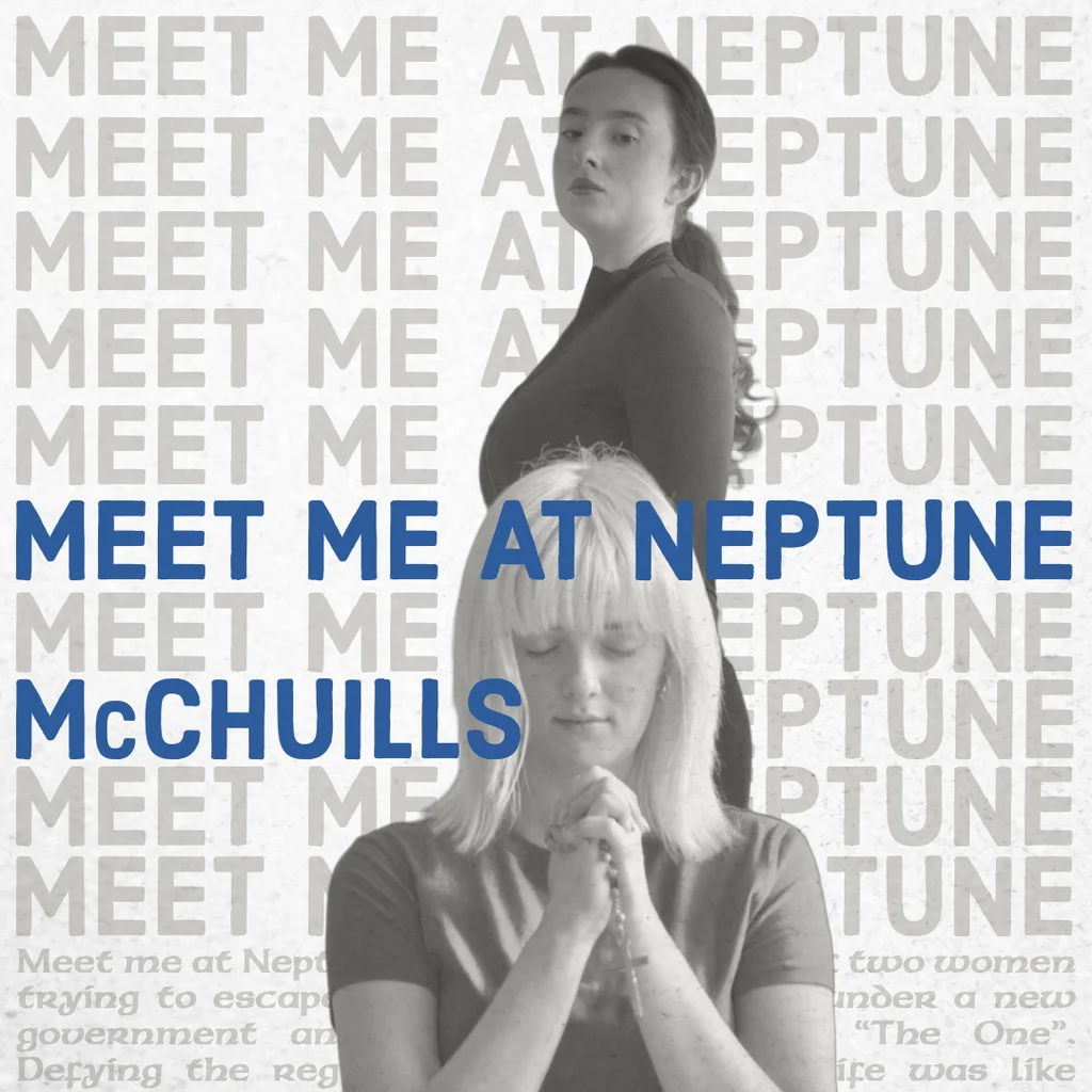 Meet Me at Neptune | Wednesday 1st July at McChuills
