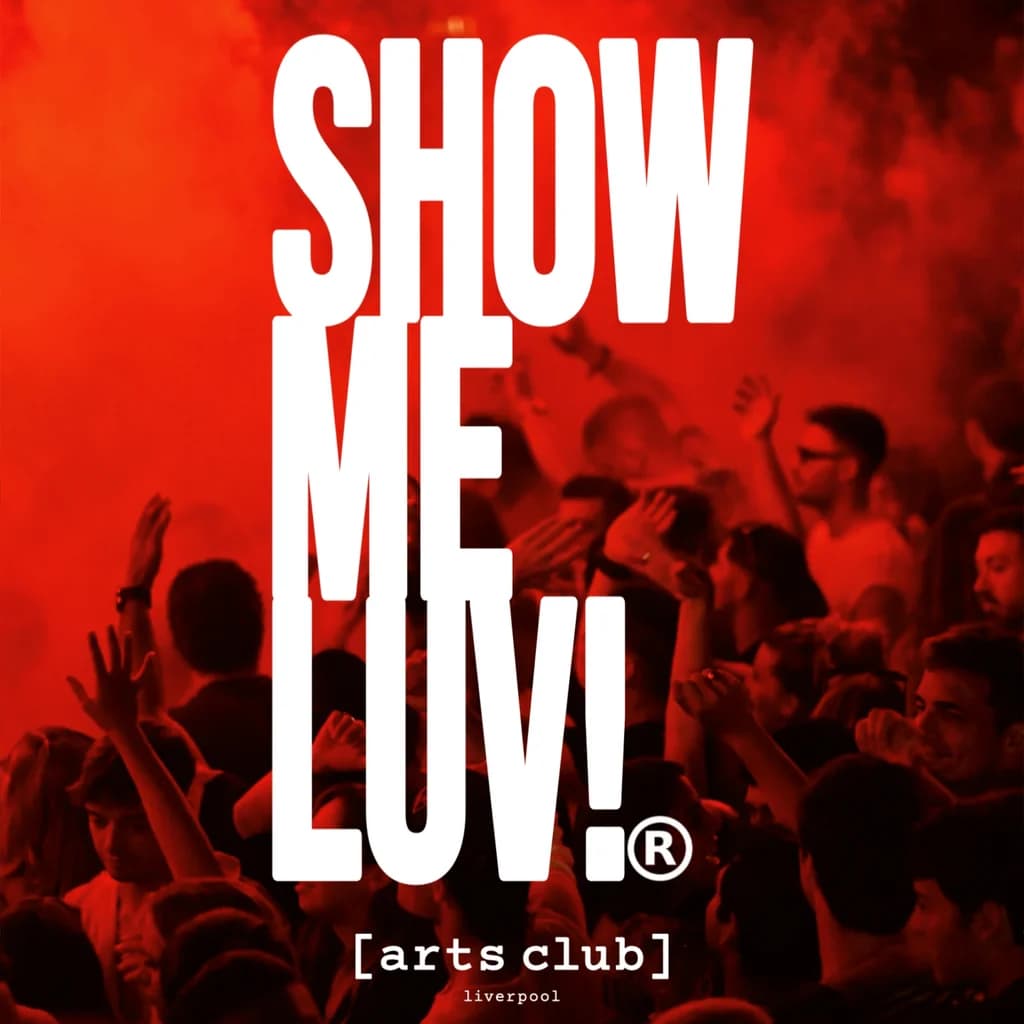 Show Me Luv Easter Special at Arts Club