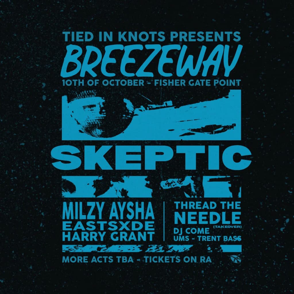 Breezeway presents: Skeptic
