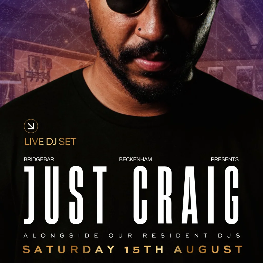 Just Craig at Bridgebar Beckenham