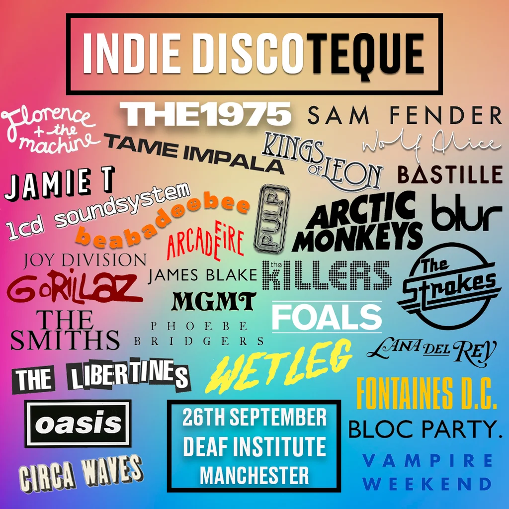 Indie Discoteque (Manchester) at The Deaf Institute
