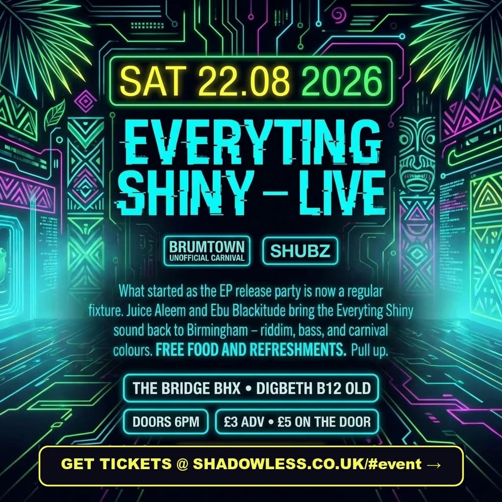 Everyting Shiny at The Bridge, Digbeth, Birmingham, B12 0LD