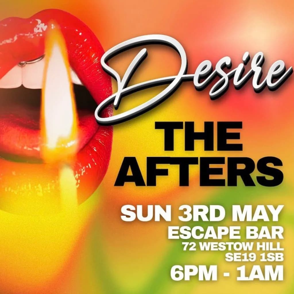 Desire: The Afters at Escape Bar