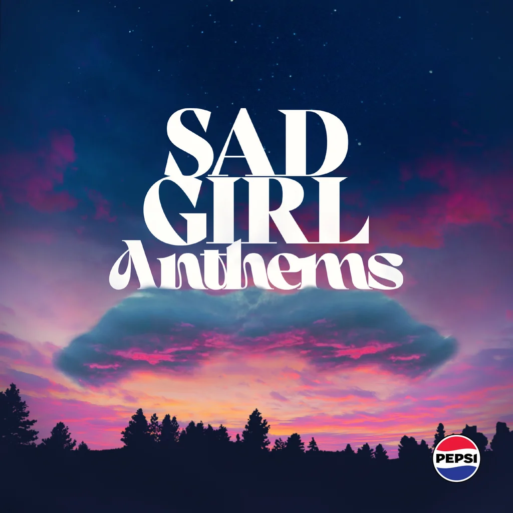 Sad Girl Anthems