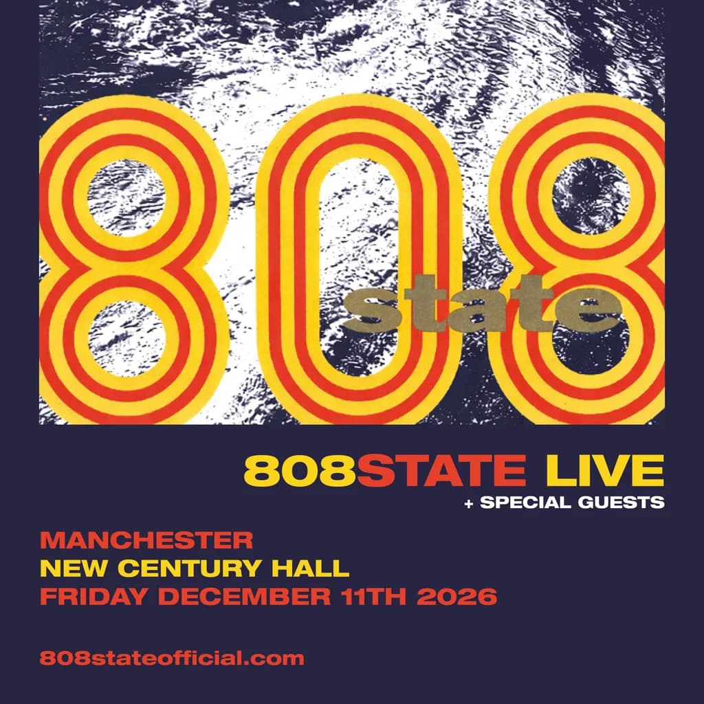 808 State - LIVE at New Century Hall Manchester