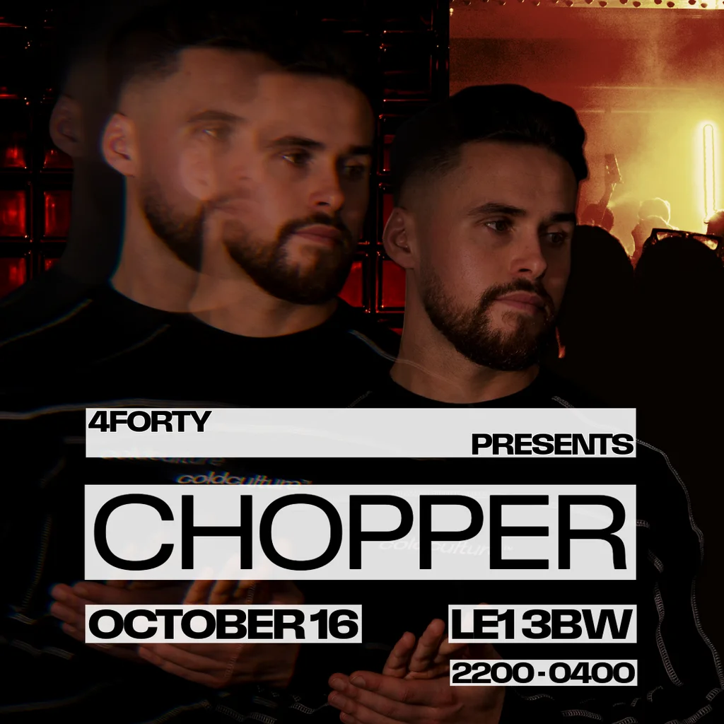 CHOPPER | Leicester | £4 Drinks at 440 Venue