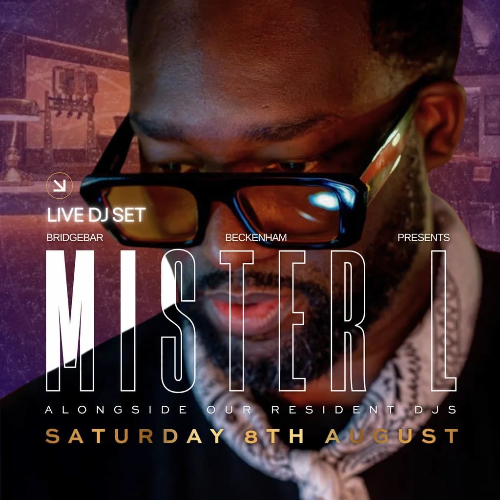 Mister L at Bridgebar at Bridgebar Beckenham