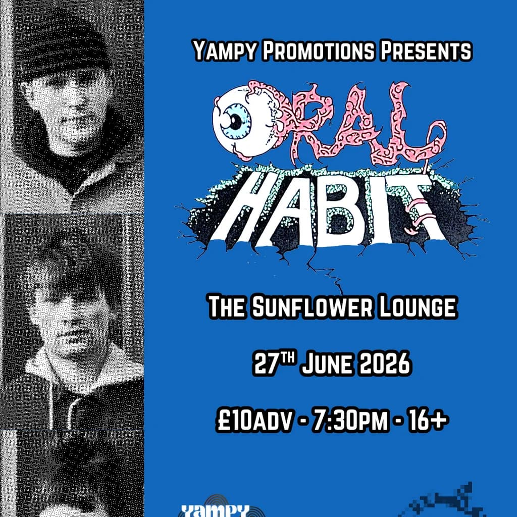 Oral Habit at The Sunflower Lounge