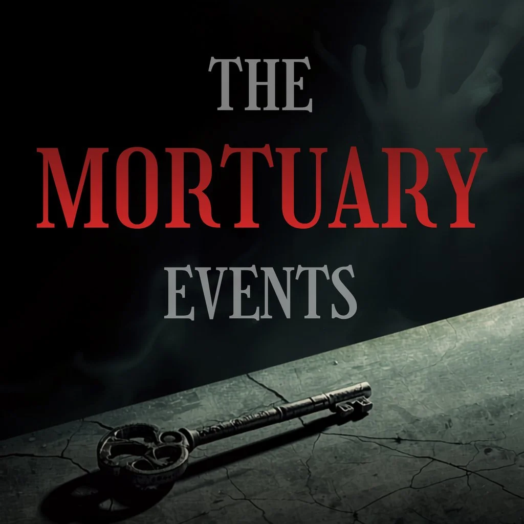 The Mortuary Live November