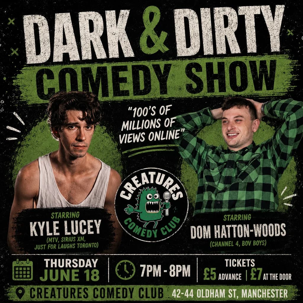 Dark & Dirty Comedy Show || Creatures Tour Show at Creatures Comedy Club
