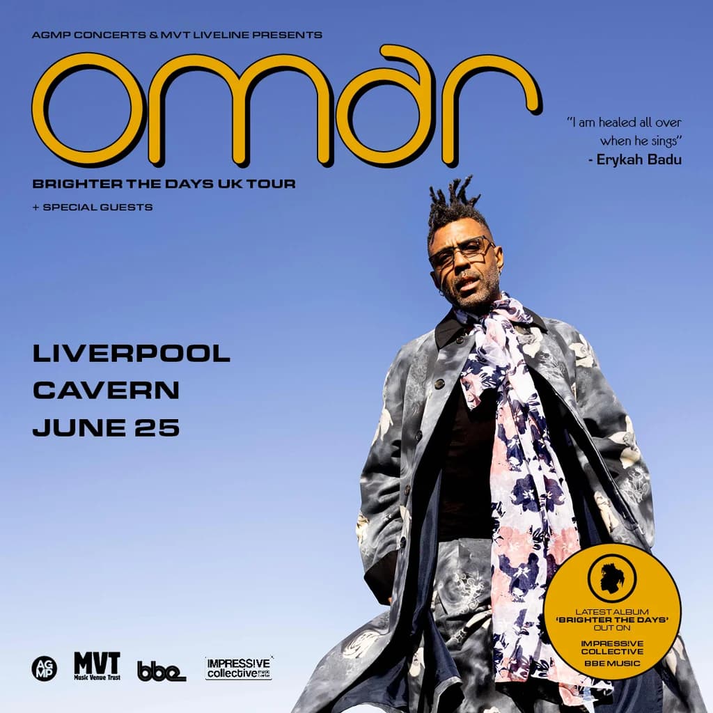 Omar 'Brighter The Days' at The Cavern