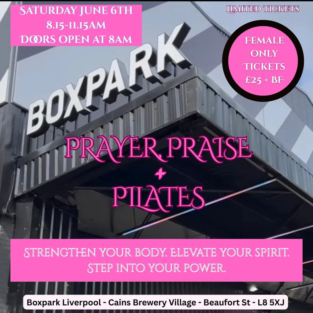 Prayer, Praise & Pilates at Boxpark Liverpool