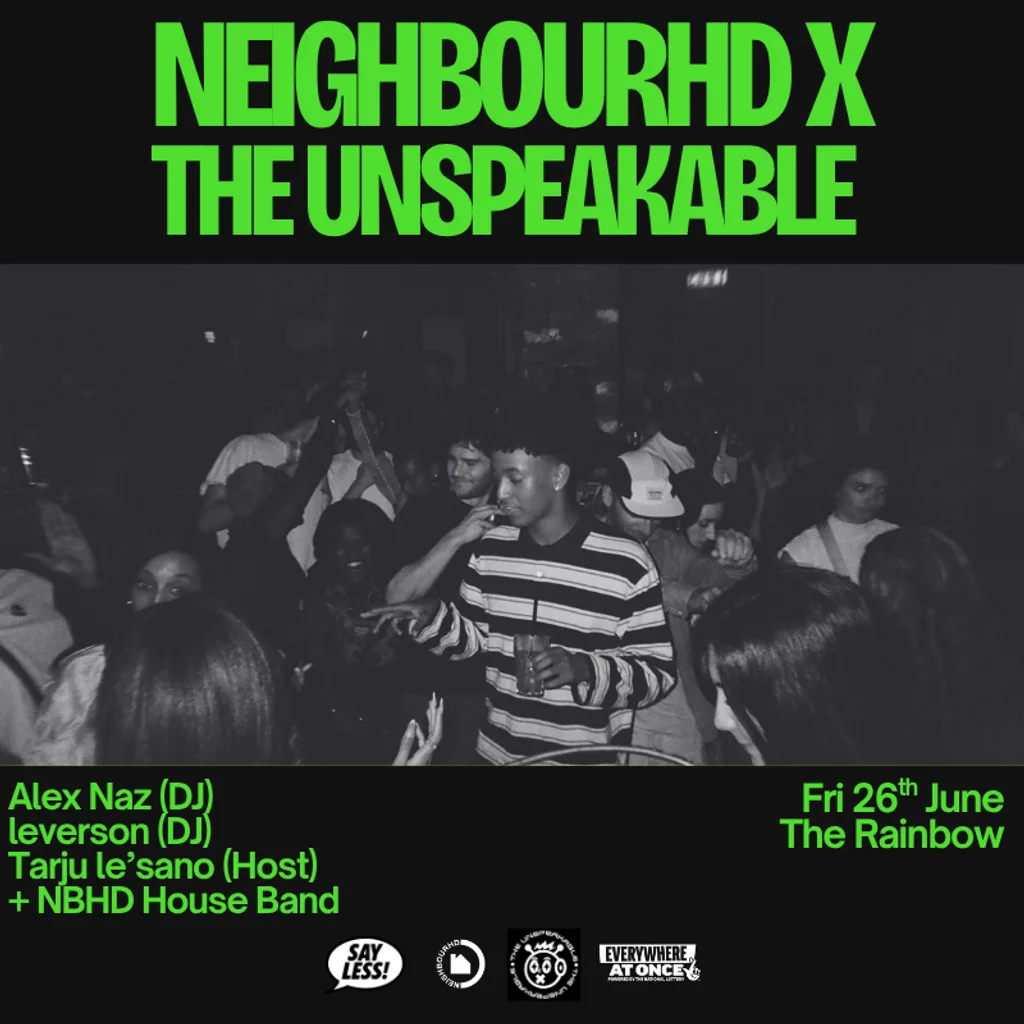 Neighbourhd x Unspeakable