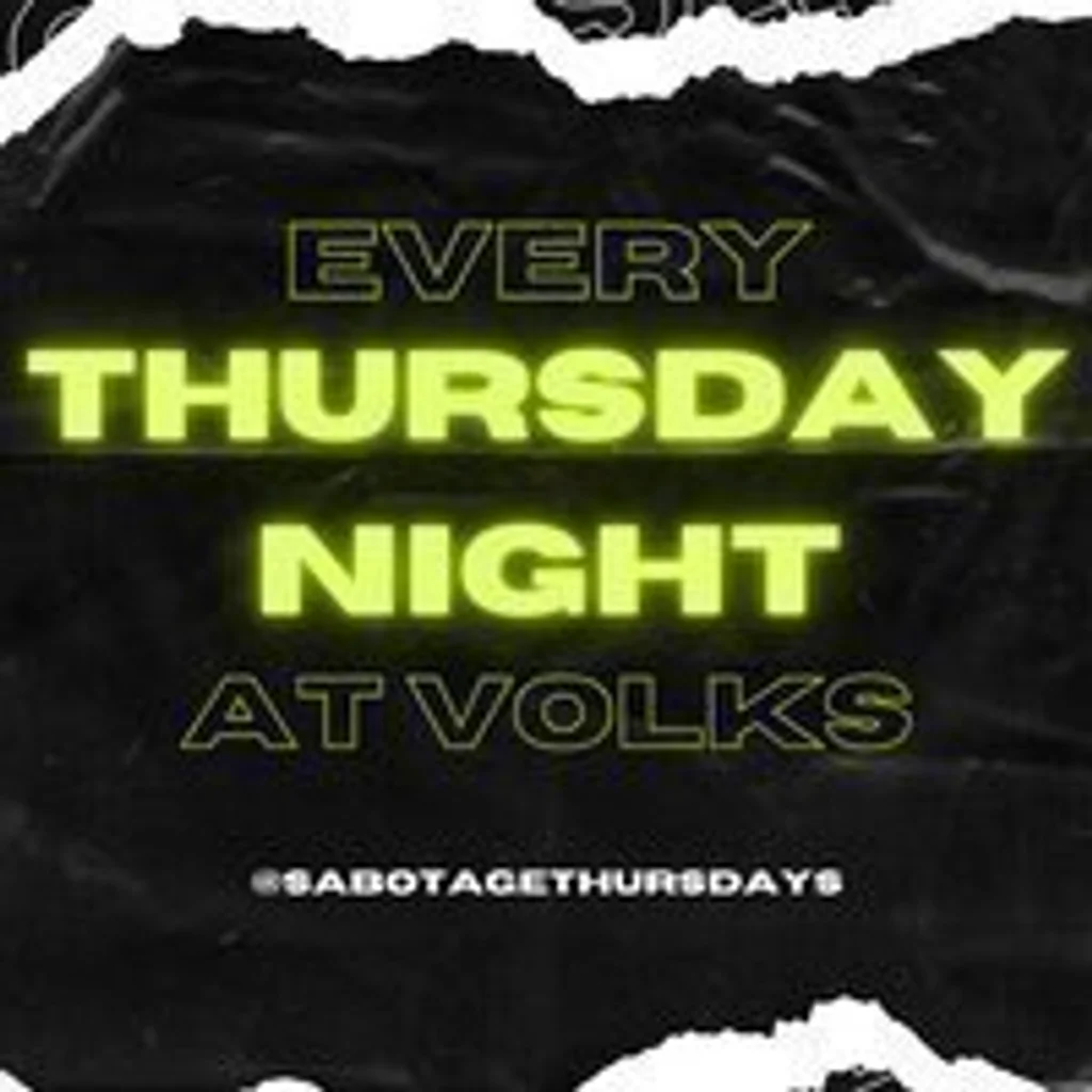 Sabotage Thursdays at Volks Club