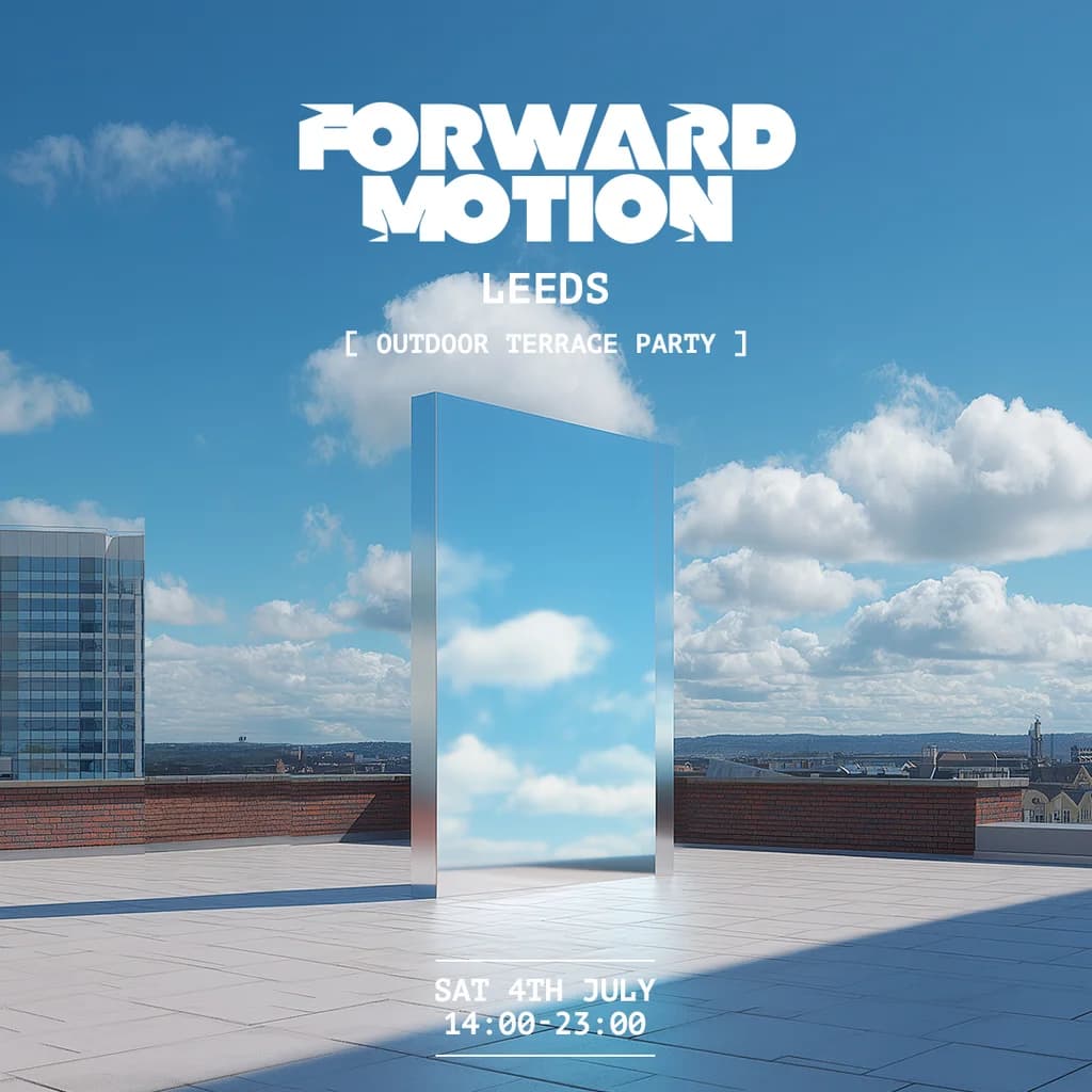 Forward Motion Leeds at Mint Warehouse