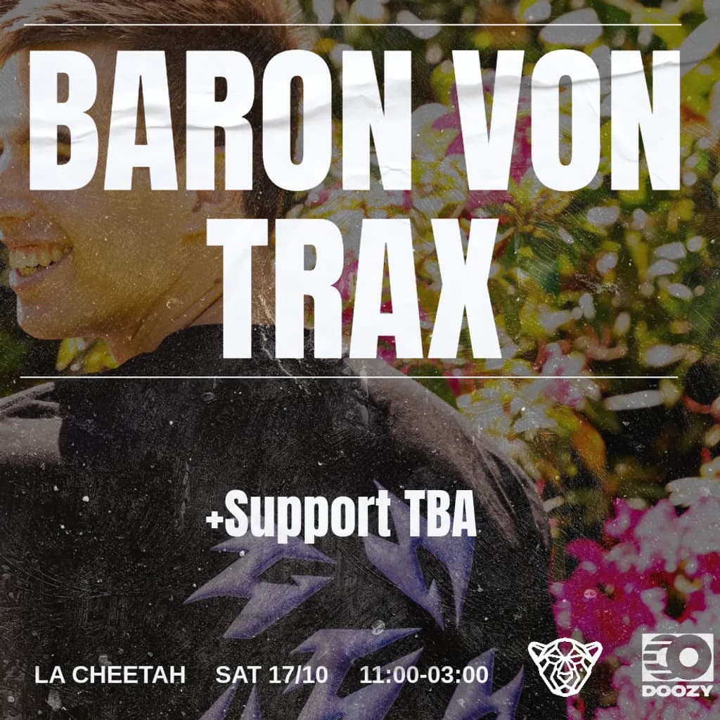 DOOZY / Baron Von Trax at La Cheetah