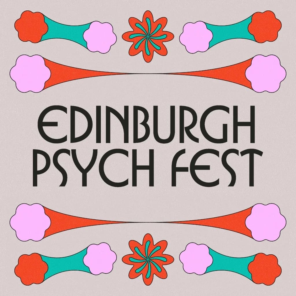 Edinburgh Psych Fest at Various Venues Around Edinburgh