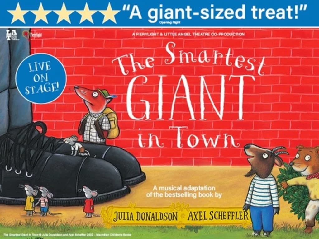 The Smartest Giant In Town at St. Martin's Theatre