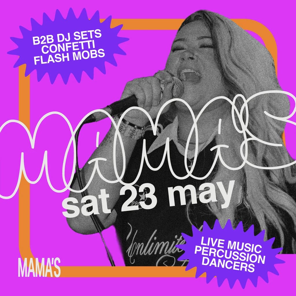 Mama's Saturday // Sat 23rd May at Mama Roux's Birmingham