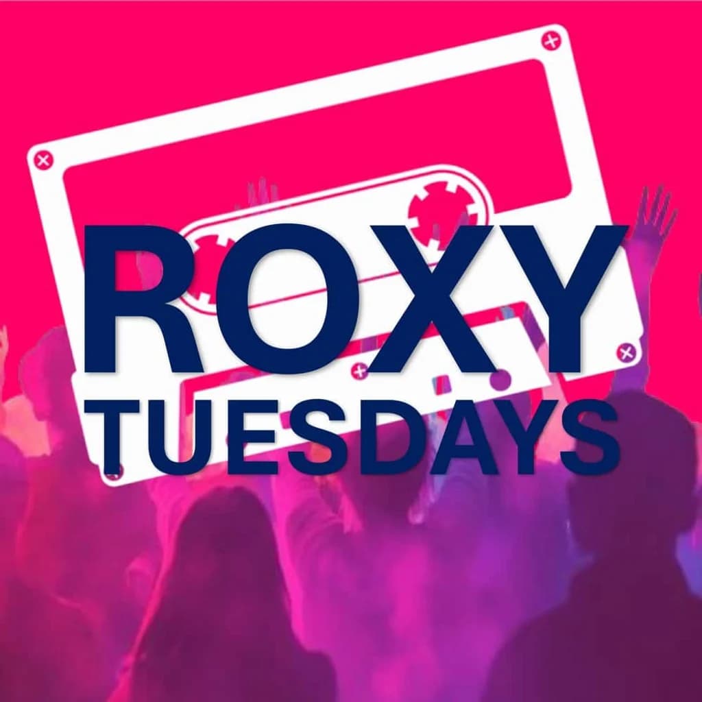 The Roxy every Tuesday at The Roxy, London