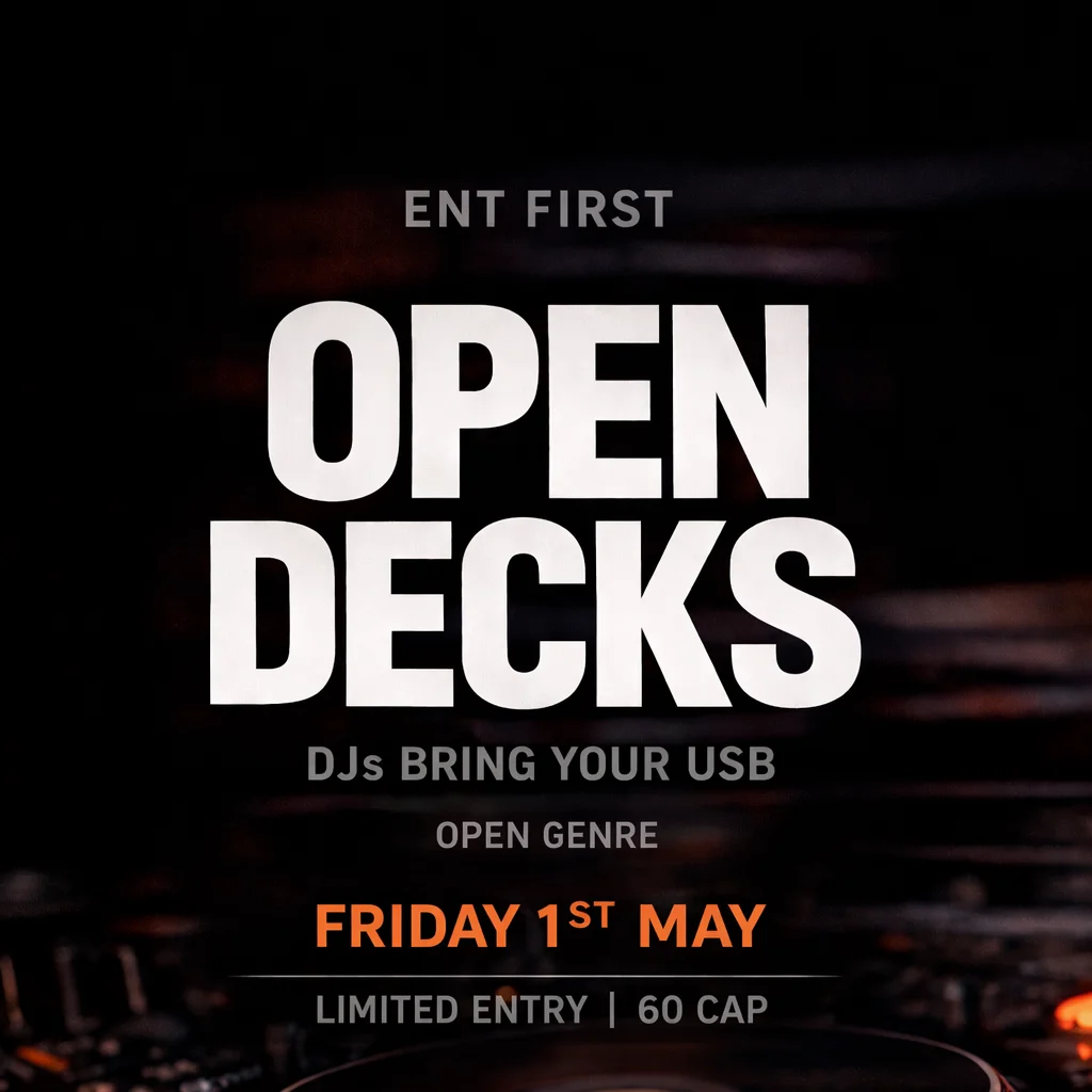 Ent first open decks at THE ENT BAR