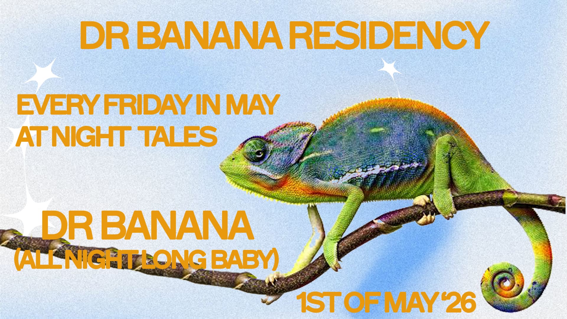 Dr Banana Residency: All Night Long [Five Fridays in May] at Night Tales