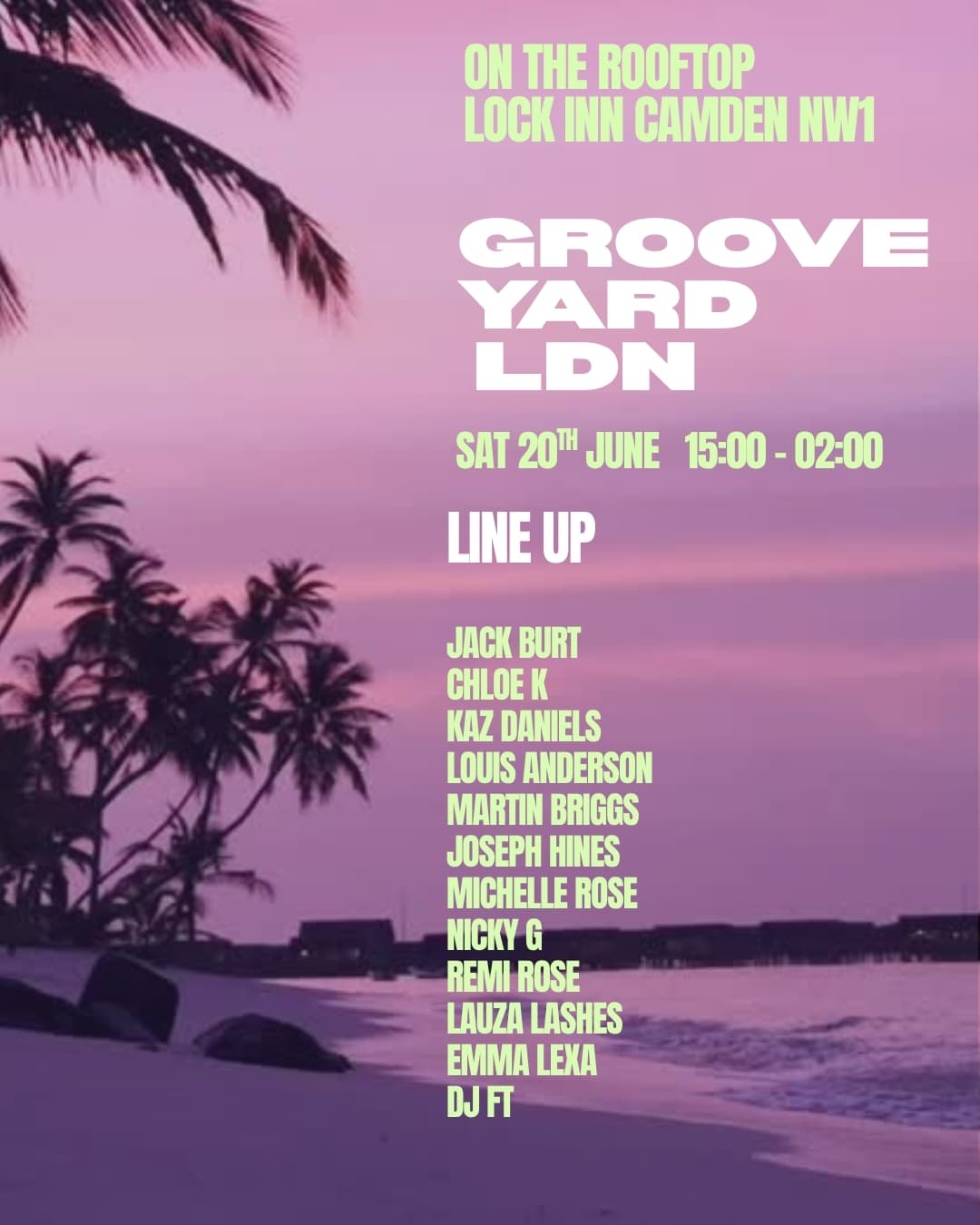 GROOVE YARD LDN SUMMER ROOFTOP PARTY at Lock Inn Camden