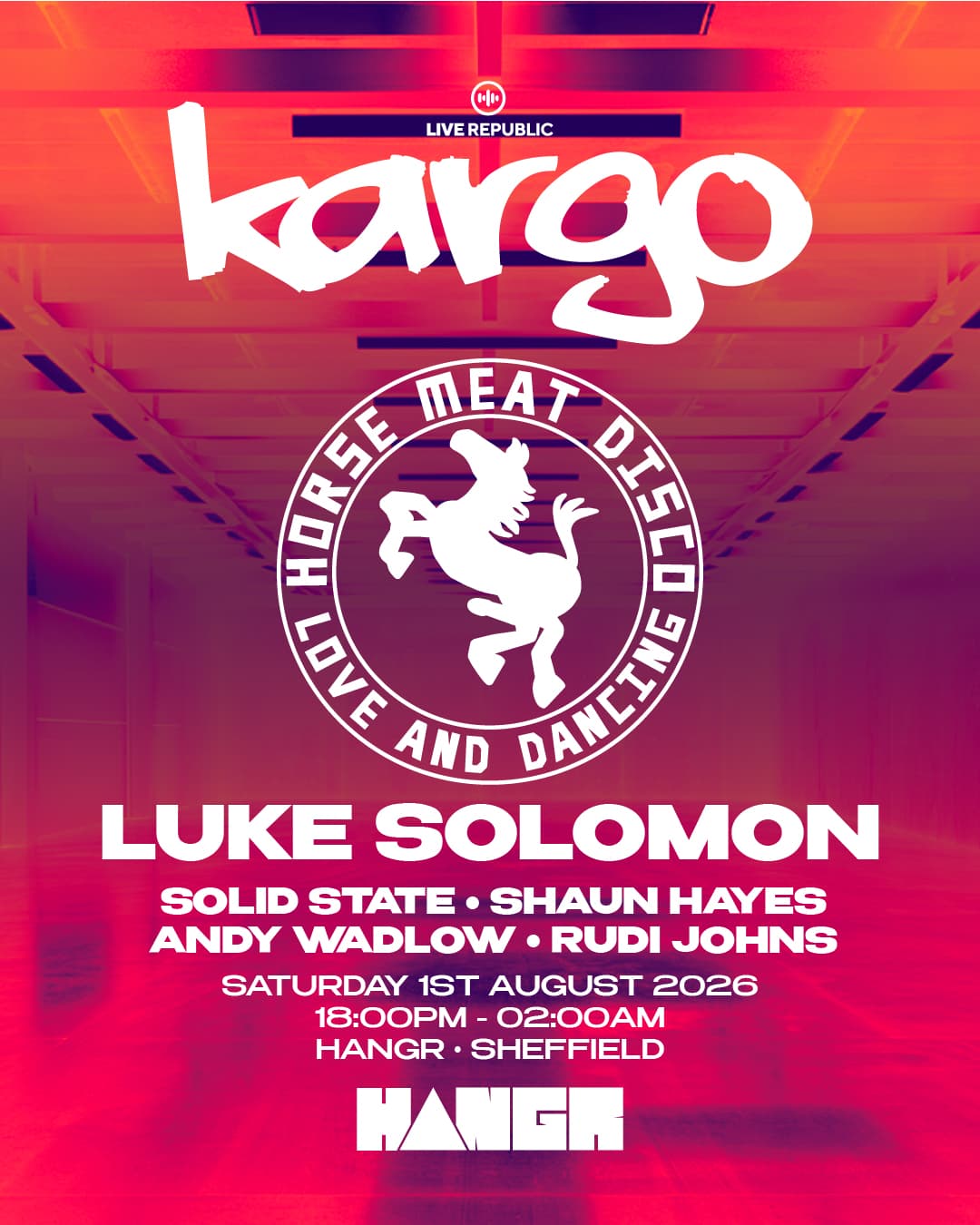 Horse Meat Disco & MORE| Kargo at HANGR Sheffield at Steelyard Kelham