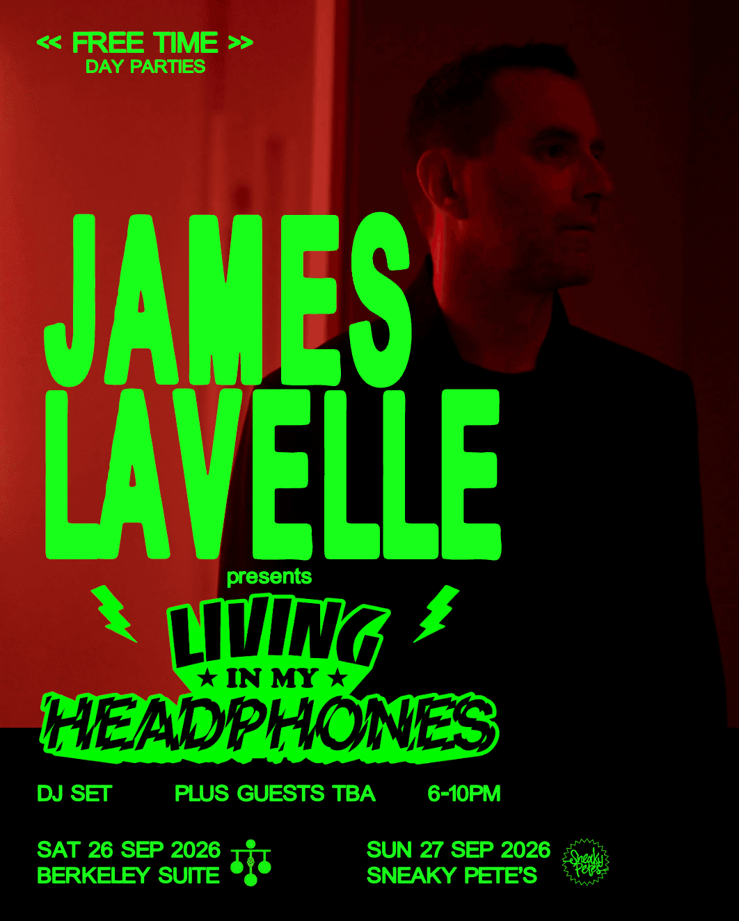 James Lavelle: Free Time - Glasgow at Berkeley Suite