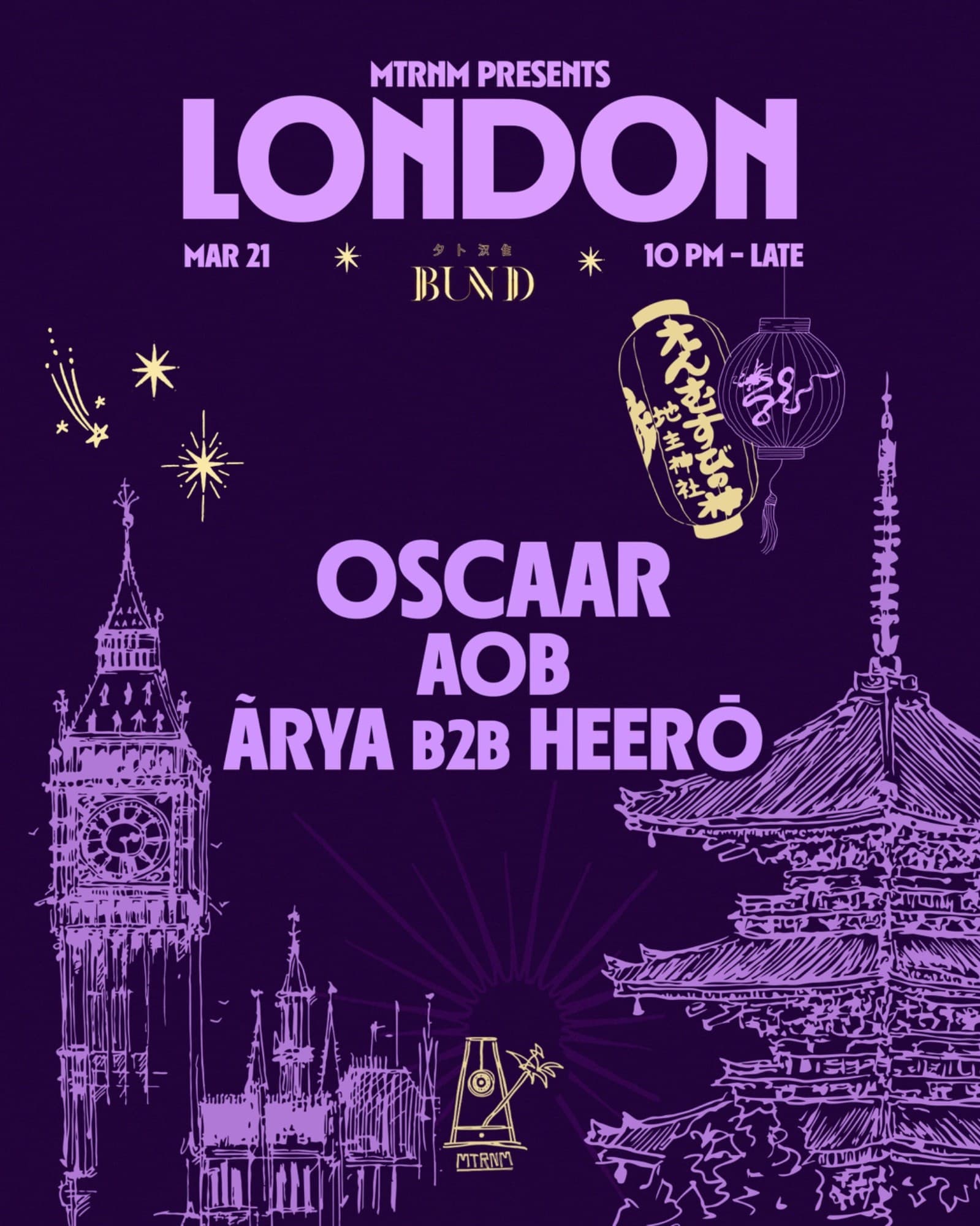 MTRNM presents: Bund - London at Bund