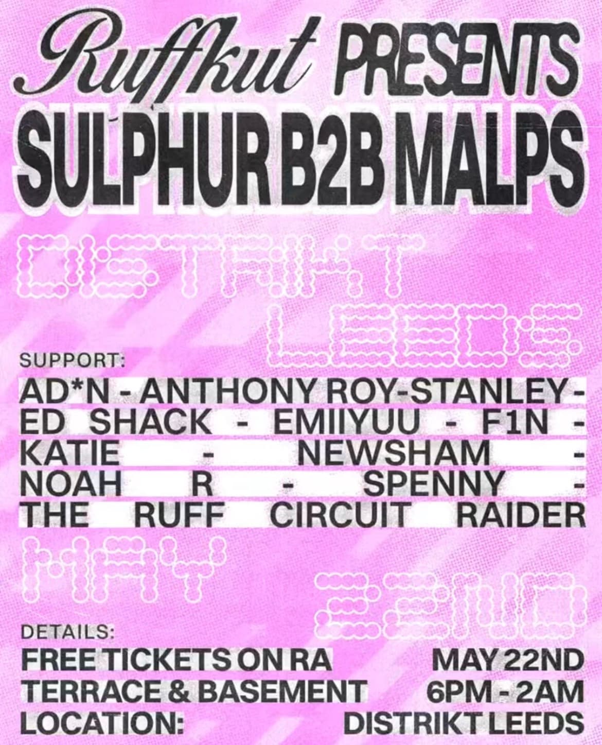 Ruffkut presents: Sulphur B2B Malps at Distrikt