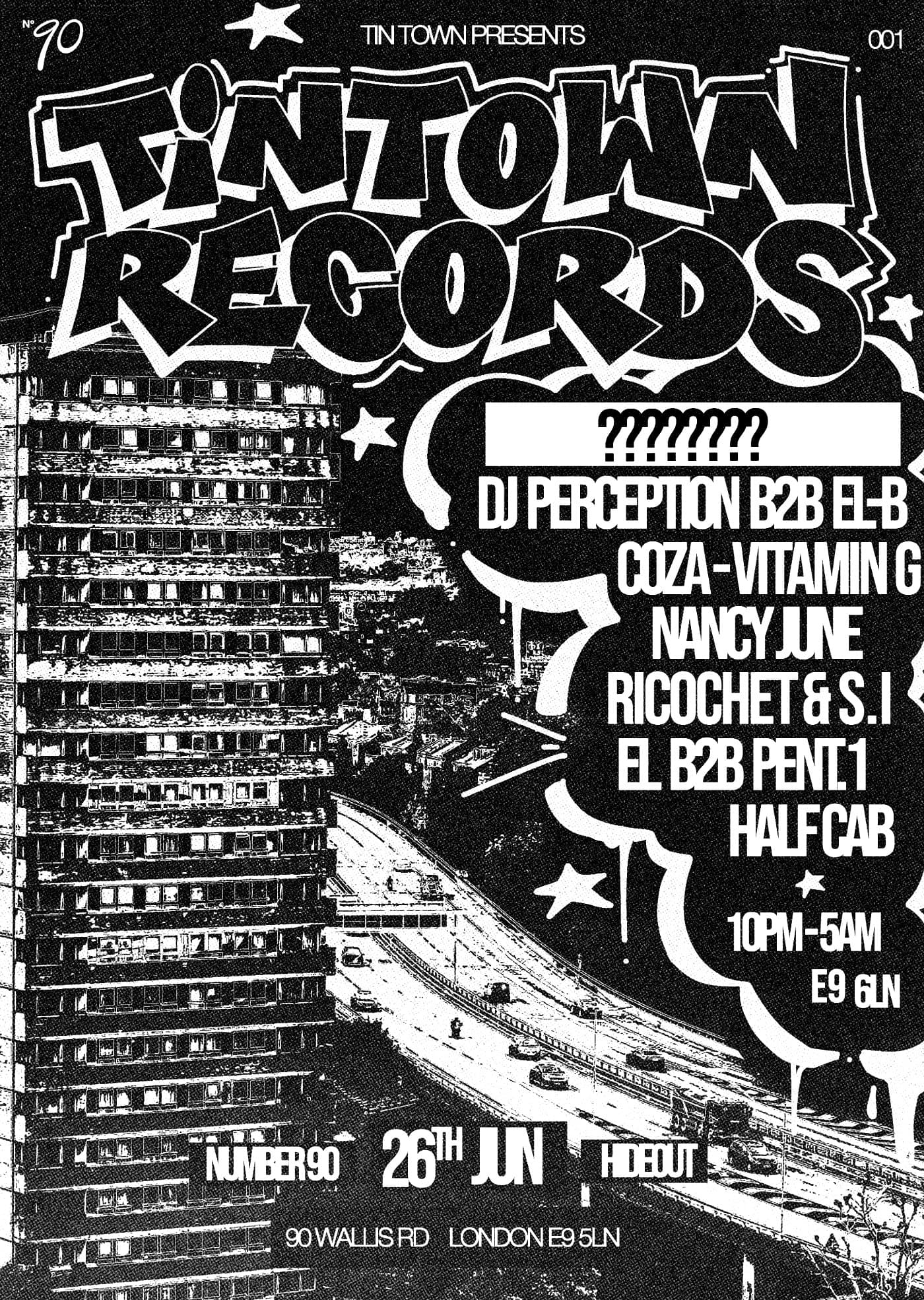 Tin Town Records - presents: 001 at NUMBER 90 LONDON