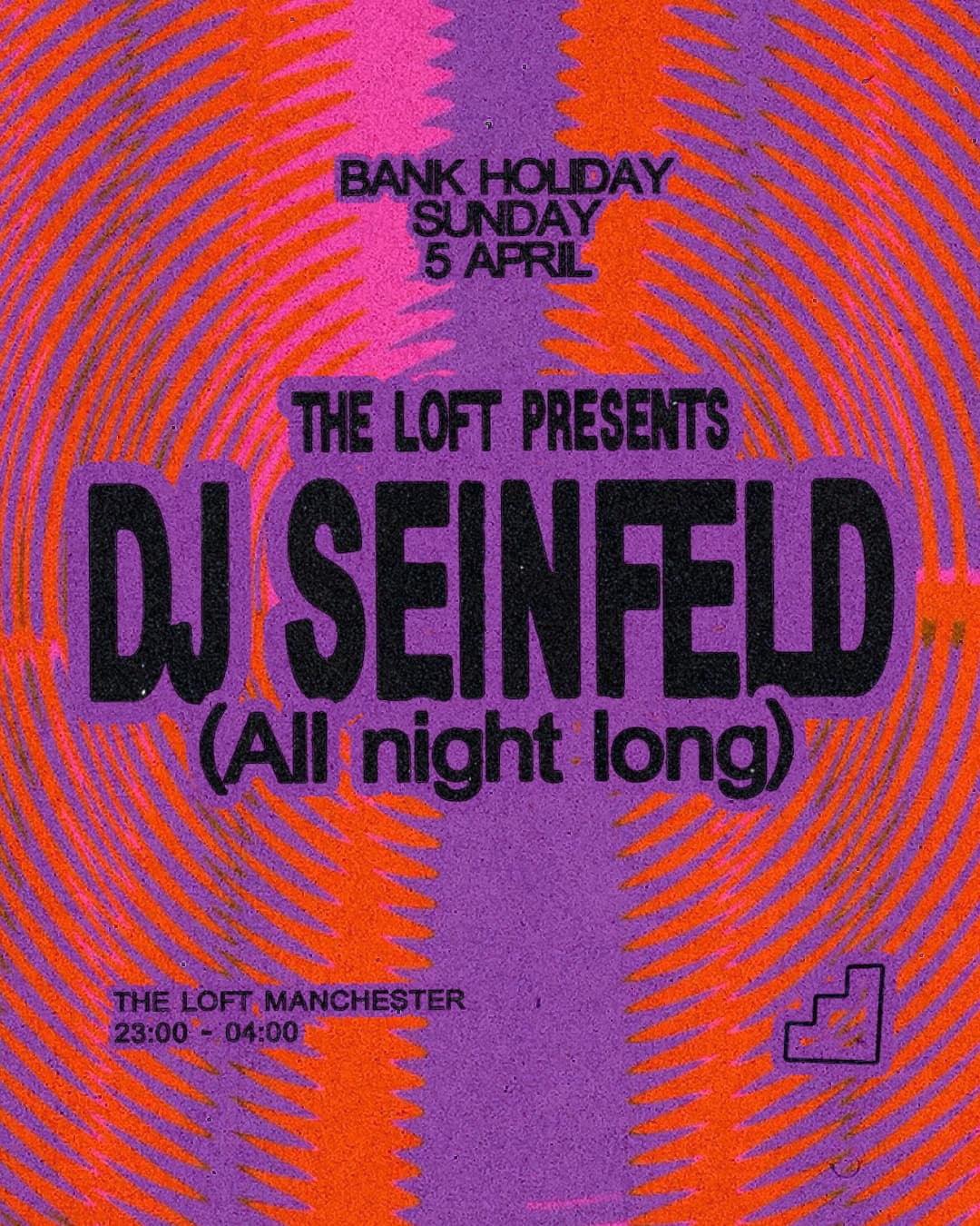 The Loft: DJ Seinfeld (All Night Long) at The Loft