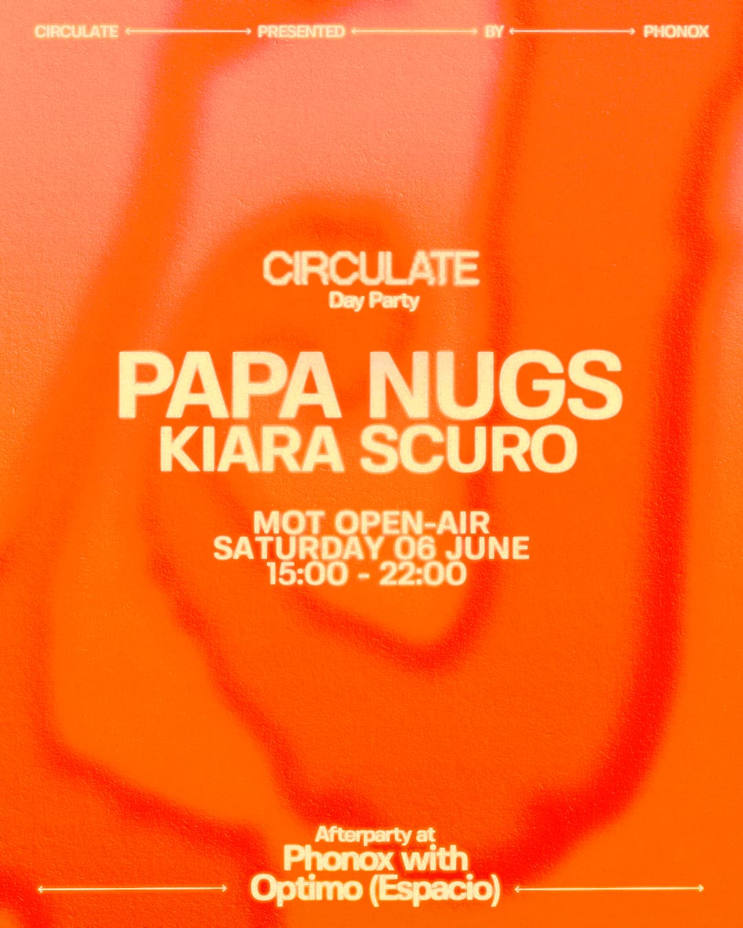 MOT Day Party: CIRCULATE with Papa Nugs & Kiara Scuro + Phonox afterparty at Venue MOT