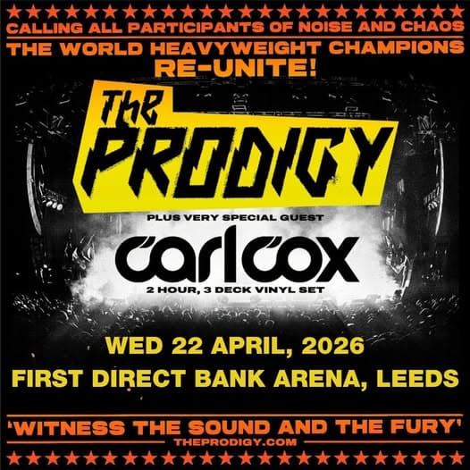 The Prodigy at FIRST DIRECT ARENA LEEDS