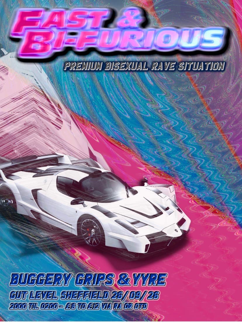 Fast & Bi-Furious Sheffield