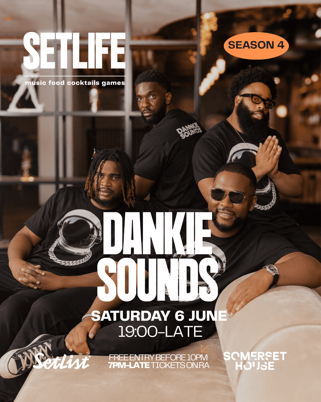 SETLIFE presents DANKIE SOUNDS: JUNE 6TH at Setlist @ Somerset House