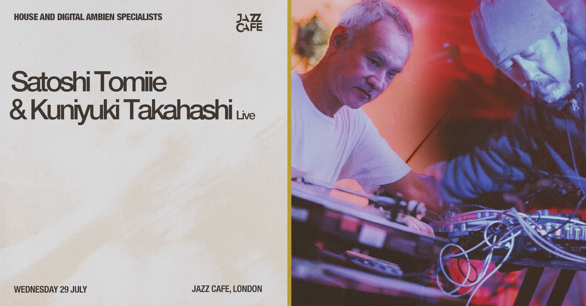 Satoshi Tomiie & Kuniyuki Takahashi (Live) at The Jazz Cafe