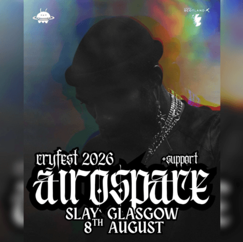 CRYFEST 2026 - Airospace x Scotland pt II at Slay
