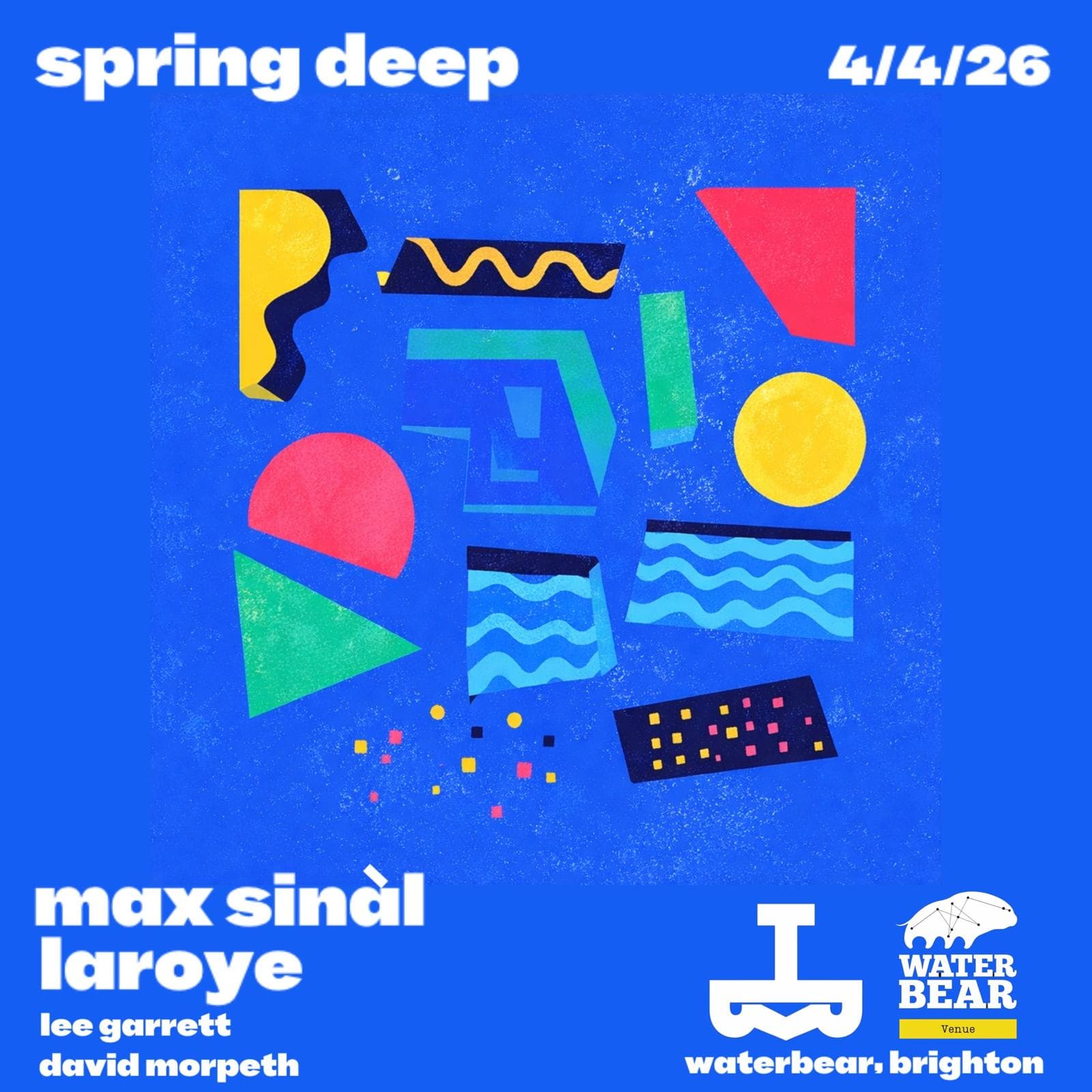 Trusted Rhythm Records presents: Spring Deep at Waterbear