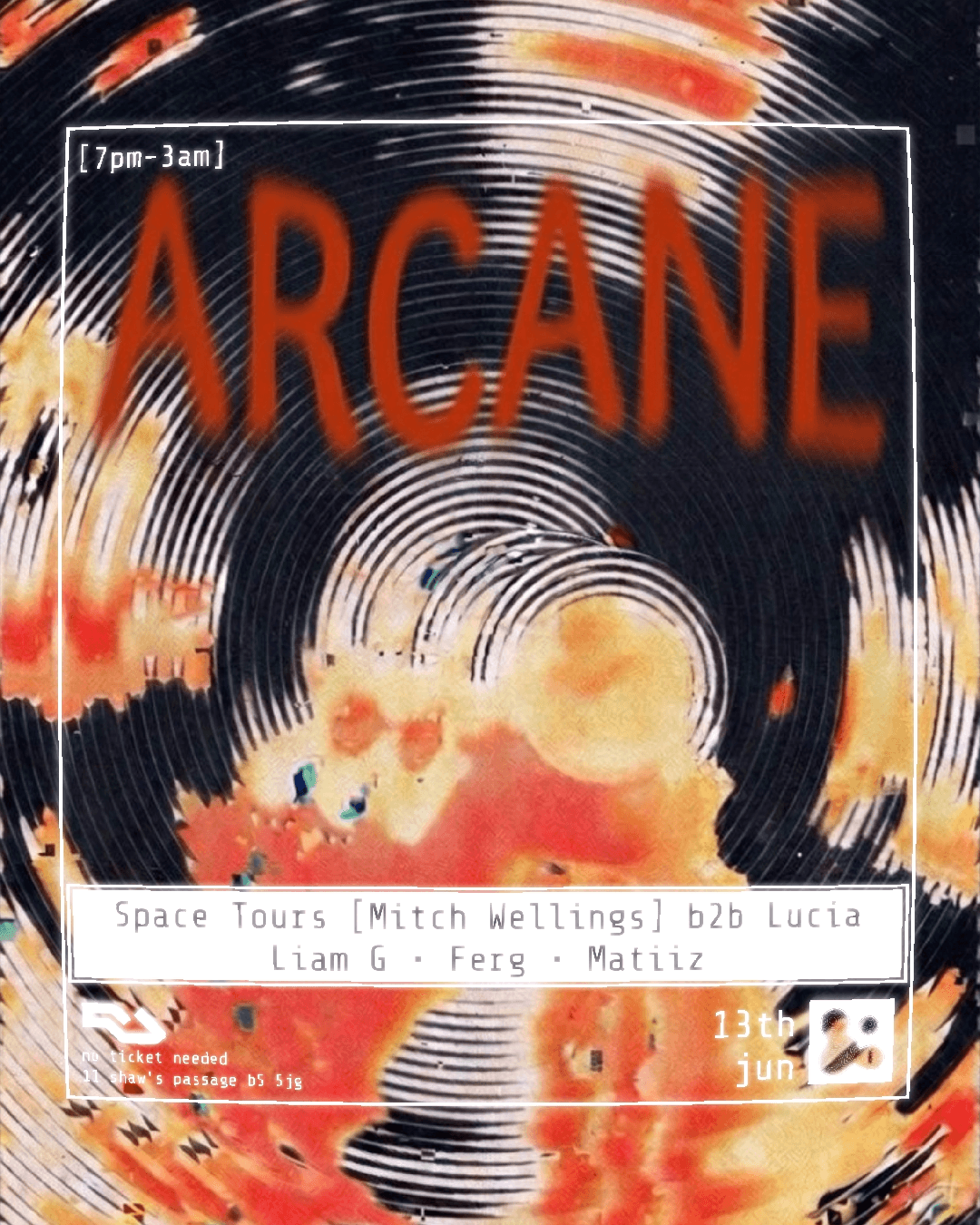 Arcane with Space Tours b2b Lucia, Ferg, Liam G + Matiiz