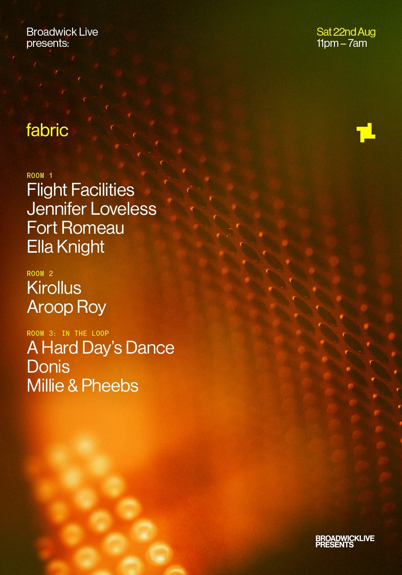 Broadwick Live presents: Flight Facilities, Kirollus, Jennifer Loveless, Fort Romeau + more at FabricXX