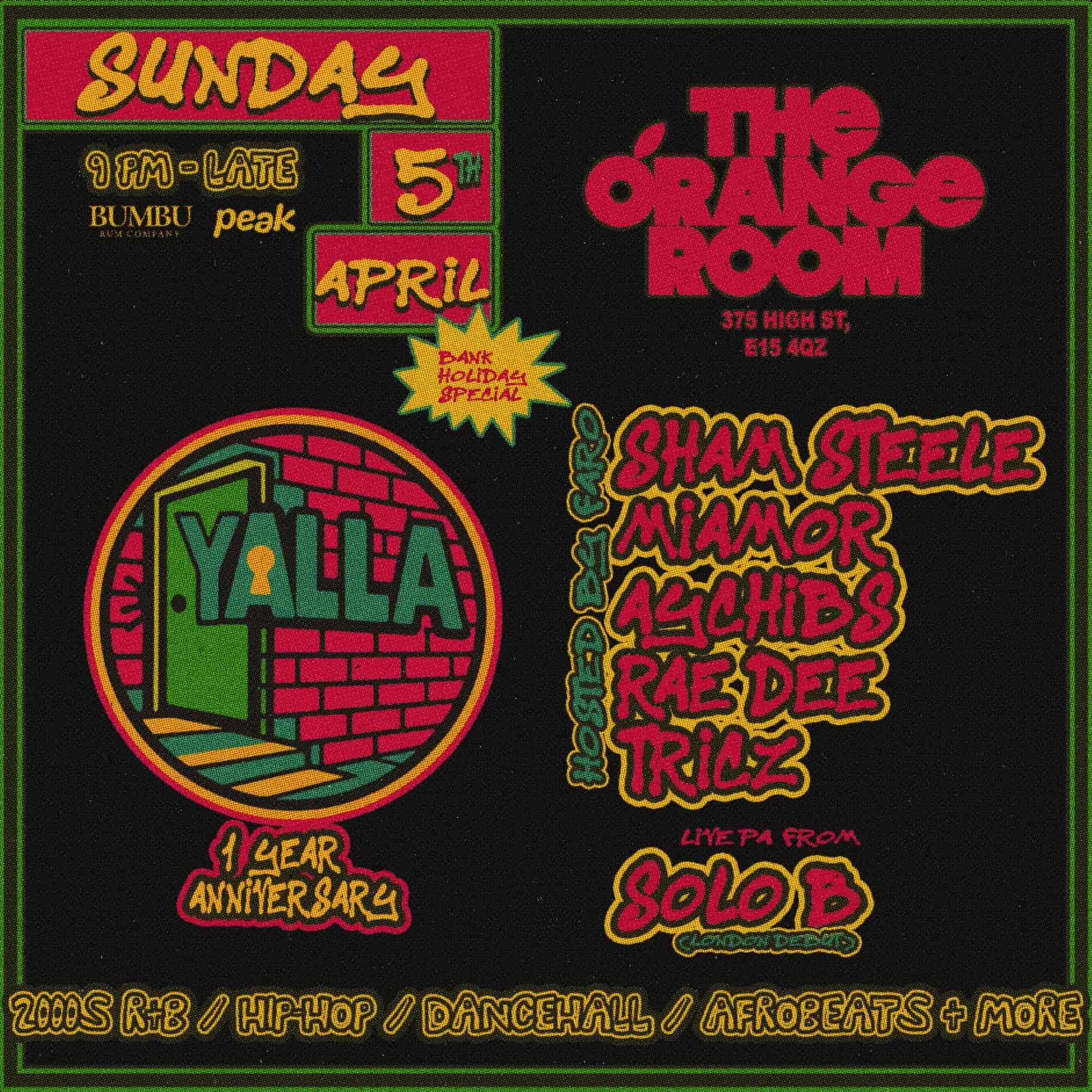 1 YEAR OF YALLA: Sham Steele + Miamor + AyChibs + Rae Dee + Tricz at The Orange Room